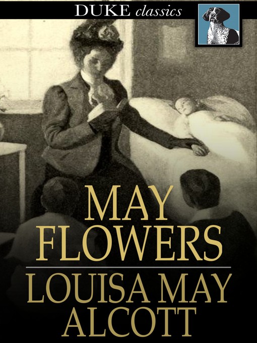 Title details for May Flowers by Louisa May Alcott - Wait list